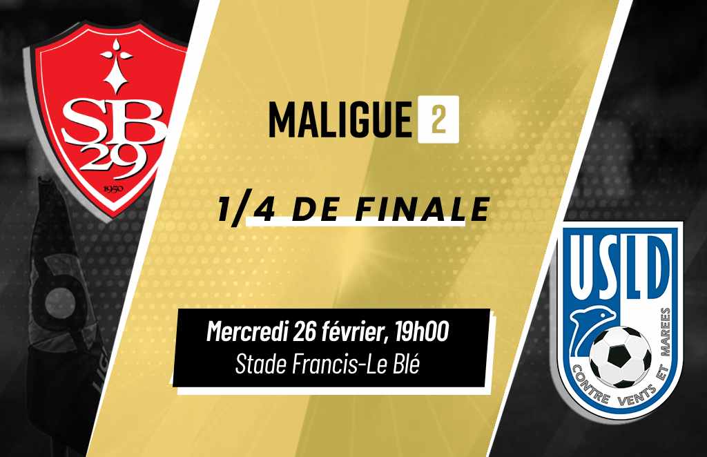 DIRECT Coupe de France – Stade Brestois – USL Dunkerque commenté en intégralité